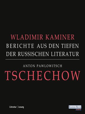 cover image of Tschechow--Berichte aus den Tiefen der Russischen Literatur